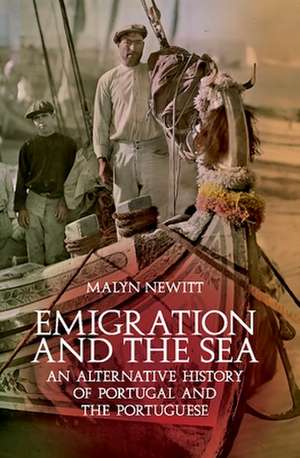 Emigration and the Sea de Malyn Newitt