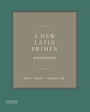 A New Latin Primer Workbook de Mary English