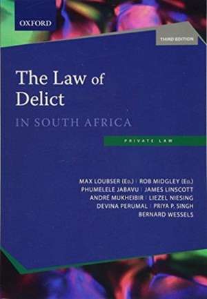 The Law of Delict in South Africa de Max Loubser