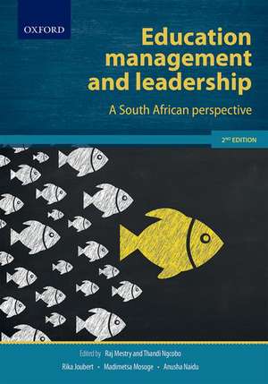 Education Management and Leadership: A South African Perspective de Rajkumar Mestry