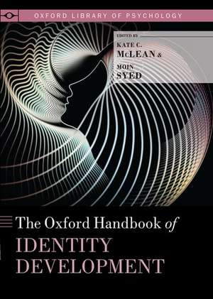 The Oxford Handbook of Identity Development de Kate C. McLean