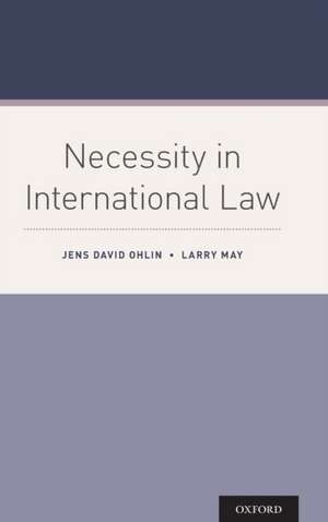 Necessity in International Law de Jens David Ohlin