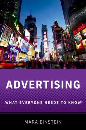 Advertising: What Everyone Needs to Know® de Mara Einstein