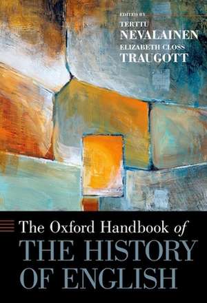 The Oxford Handbook of the History of English de Terttu Nevalainen