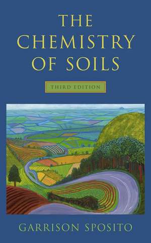 The Chemistry of Soils de Garrison Sposito