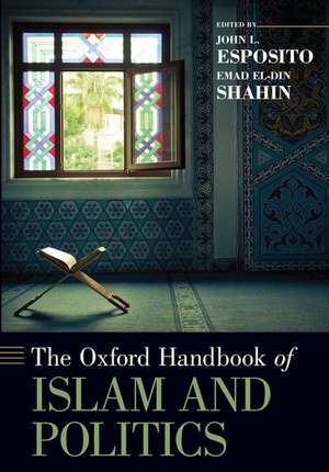 The Oxford Handbook of Islam and Politics de John L. Esposito