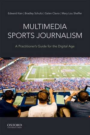 Multimedia Sports Journalism de Edward Kian