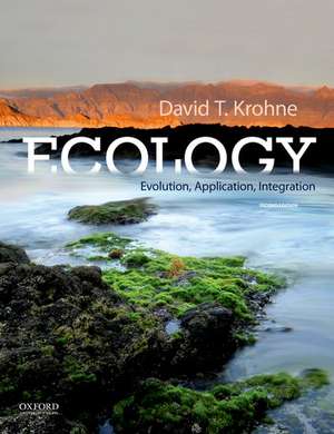 Ecology: Evolution, Application, Integration de David T. Krohne