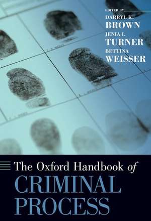 The Oxford Handbook of Criminal Process de Darryl K. Brown