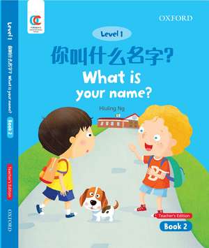 OEC Level 1 Student's Book 2, Teacher's Edition: What is your name? de Hiuling Ng