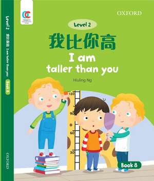 OEC Level 2 Student's Book 8: I Am Taller than You de Hiuling Ng