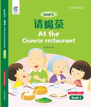 OEC Level 2 Student's Book 1, Teacher's Edition: At the Chinese Restaurant de Hiuling Ng