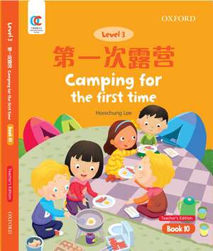 OEC Level 3 Student's Book 10, Teacher's Edition: Camping for the First Time de Howchung Lee