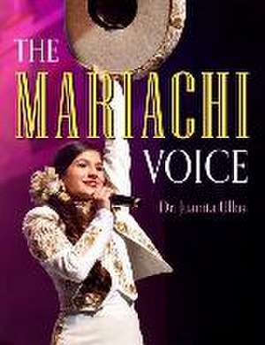 The Mariachi Voice de Juanita Ulloa