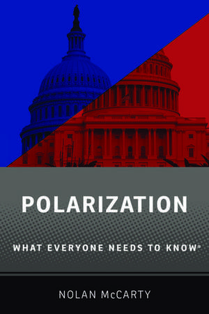 Polarization: What Everyone Needs to Know® de Nolan McCarty