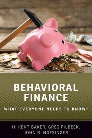 Behavioral Finance: What Everyone Needs to Know® de H. Kent Baker