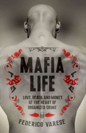 Mafia Life de Federico Varese