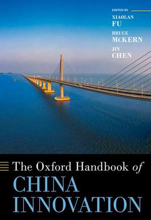 The Oxford Handbook of China Innovation de Xiaolan Fu