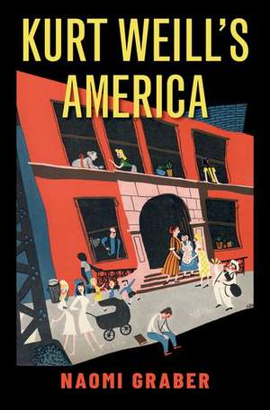 Kurt Weill's America de Naomi Graber