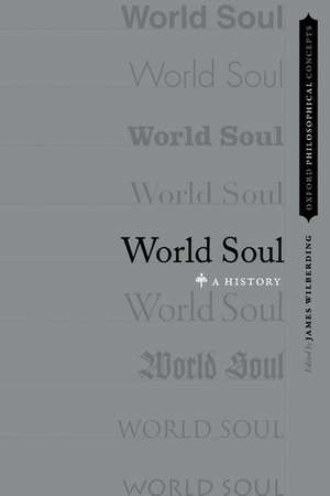 World Soul: A History de James Wilberding