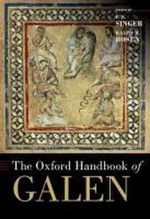 The Oxford Handbook of Galen de P. N. Singer