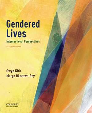 Gendered Lives: Intersectional Perspectives de Gwyn Kirk