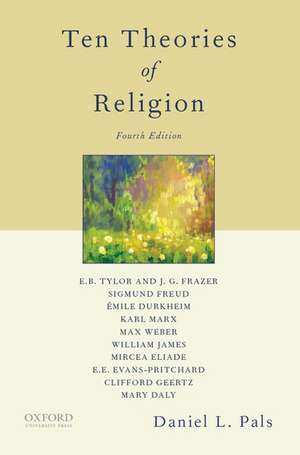 Ten Theories of Religion de Daniel Pals