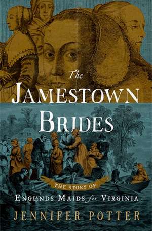 The Jamestown Brides de Jennifer Potter