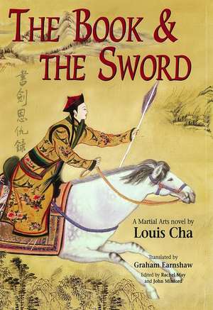 The Book and the Sword de Louis Cha (Jin Yong)