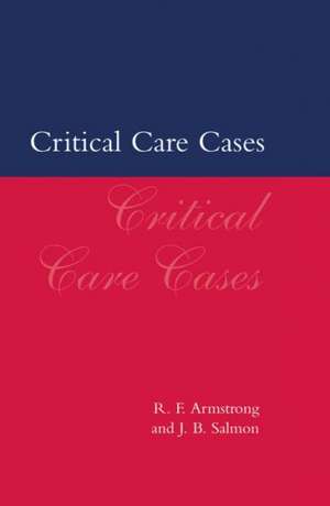 Critical Care Cases de R. F. Armstrong