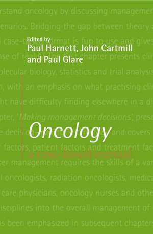 Oncology: A Case-based Manual de Paul Harnett