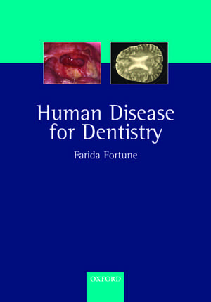 Human Disease for Dentistry de Farida Fortune