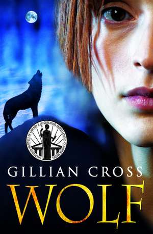 Wolf de Gillian Cross