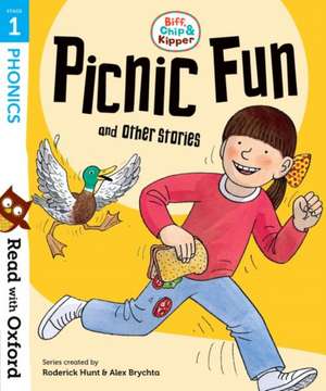 Read with Oxford: Stage 1: Biff, Chip and Kipper: Picnic Fun and Other Stories de Roderick Hunt