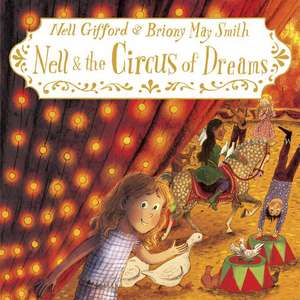 Nell and the Circus of Dreams de Nell Gifford