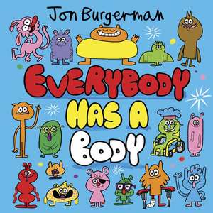 Everybody Has a Body de Jon Burgerman