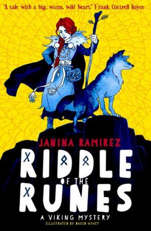 Riddle of the Runes de Janina Ramirez