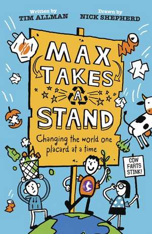 Max Takes a Stand de Tim Allman