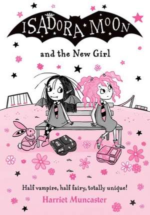 Isadora Moon and the New Girl de Harriet Muncaster