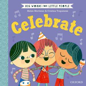 Big Words for Little People: Celebrate de Helen Mortimer