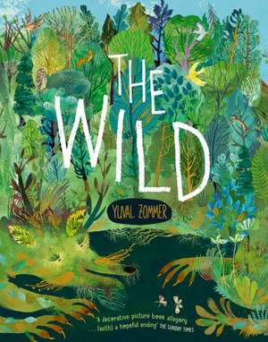 The Wild de Yuval Zommer