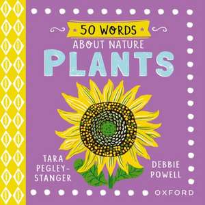 50 Words About Nature: Plants de Debbie Powell