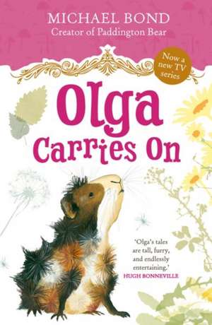 Olga Carries On de Michael Bond