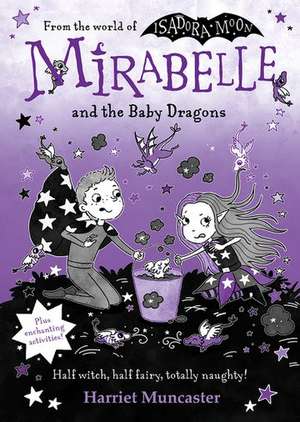 Mirabelle and the Baby Dragons de Harriet Muncaster