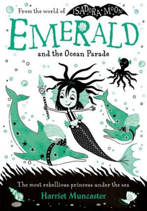 Emerald and the Ocean Parade de Harriet Muncaster