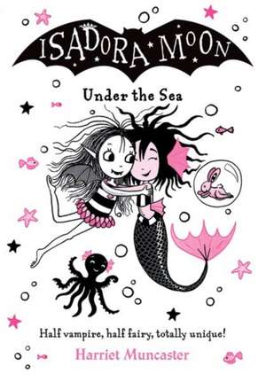 Isadora Moon Under the Sea de Harriet Muncaster