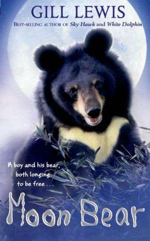 Moon Bear de Gill Lewis