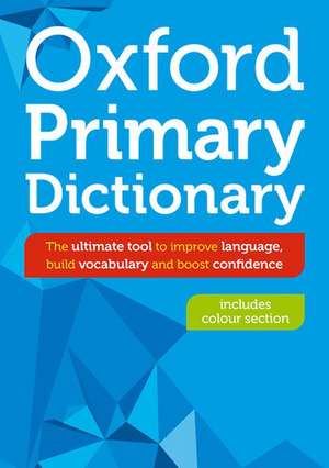 Oxford Primary Dictionary de Samantha Armstrong