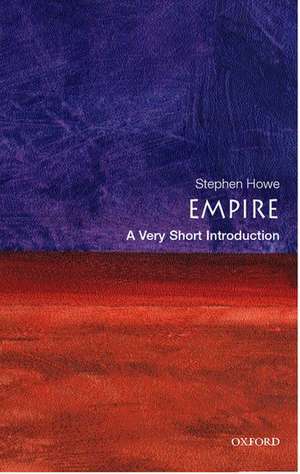 Empire: A Very Short Introduction de Stephen Howe