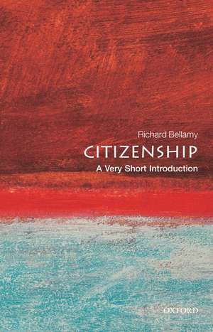 Citizenship: A Very Short Introduction de Richard Bellamy